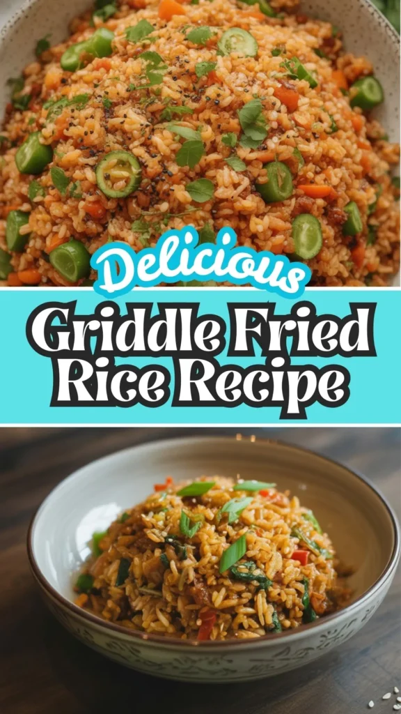 Griddle Fried Rice