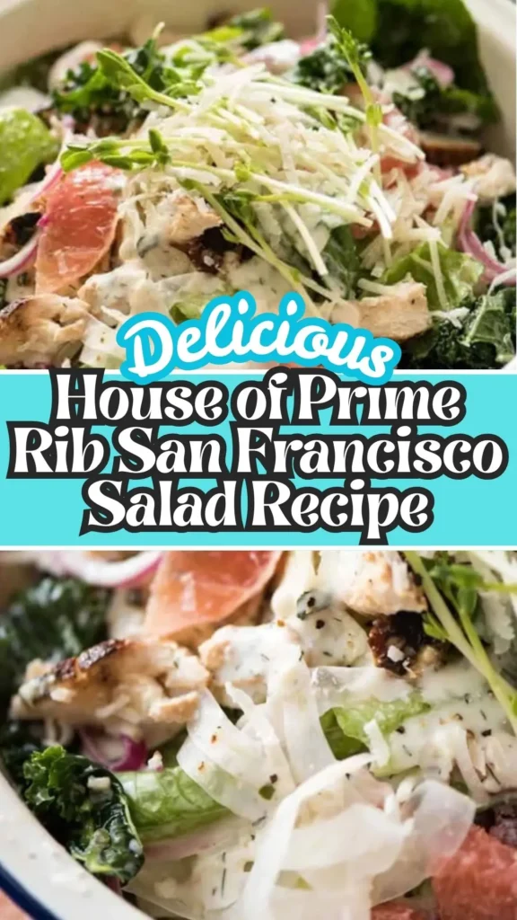 Copycat House of Prime Rib San Francisco Salad Recipe