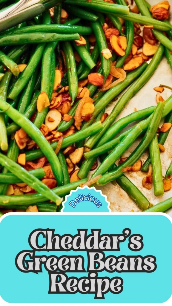 Copycat Cheddar’s Green Beans Recipe