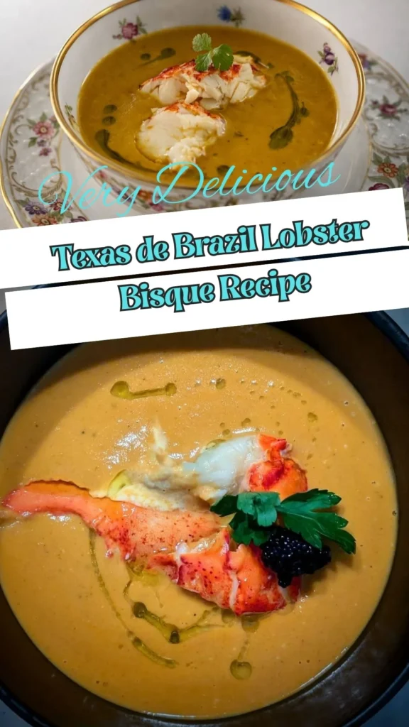 Copycat Texas de Brazil Lobster Bisque Recipe