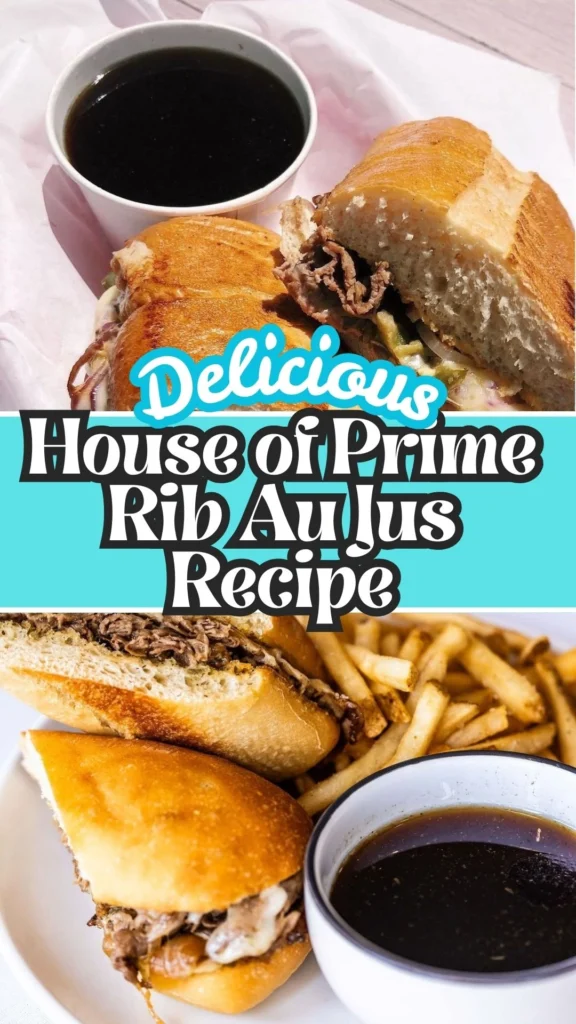 How to make House of Prime Rib Au Jus