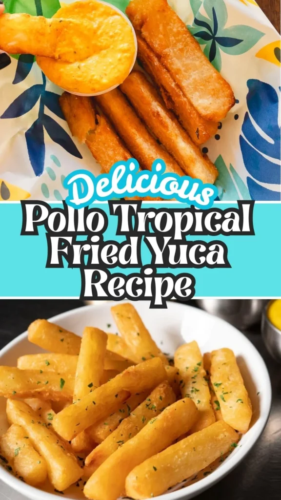 How to make Pollo Tropical Fried Yuca