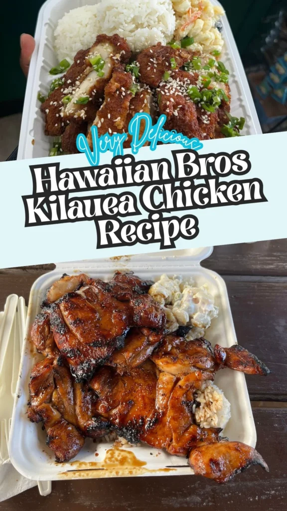 Copycat Hawaiian Bros Kilauea Chicken Recipe