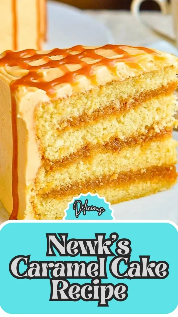 Copycat Newk’s Caramel Cake Recipe