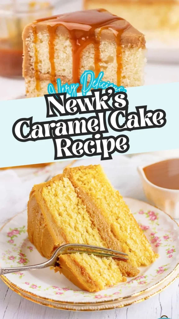 How to make Newk’s Caramel Cake