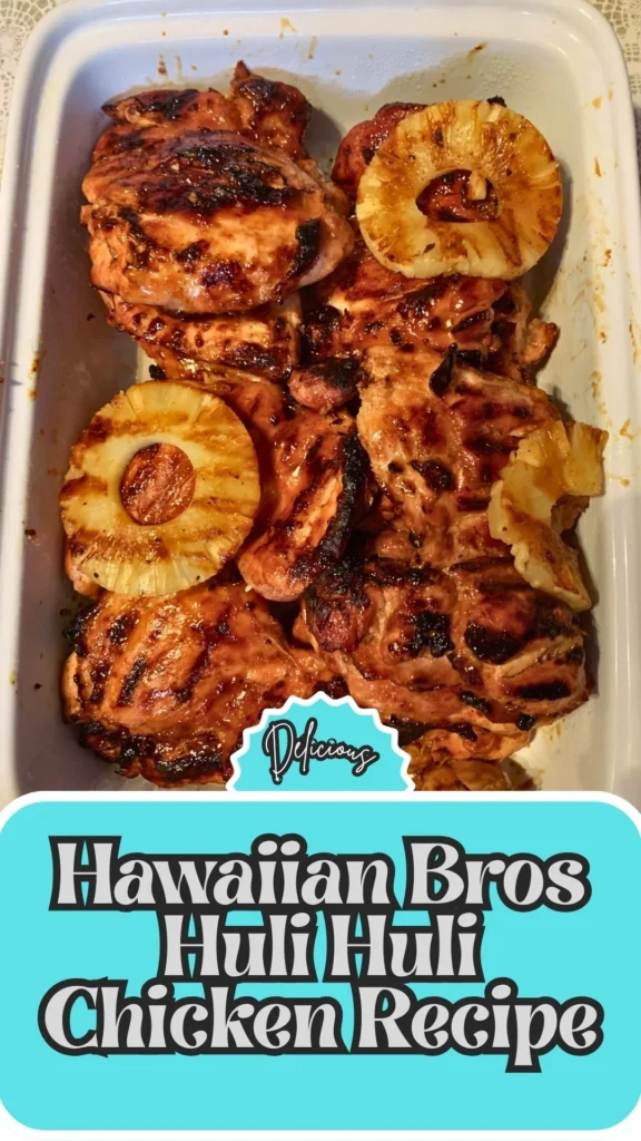 Recipe for Hawaiian Bros Huli Huli Chicken