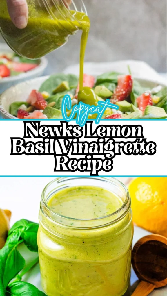 Homemade Newks Lemon Basil Vinaigrette