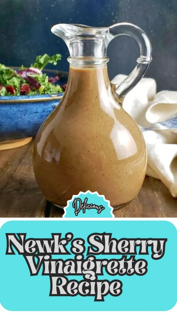 Homemade Newk’s Sherry Vinaigrette