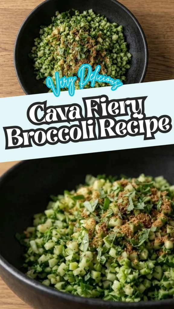Copycat Cava Fiery Broccoli Recipe
