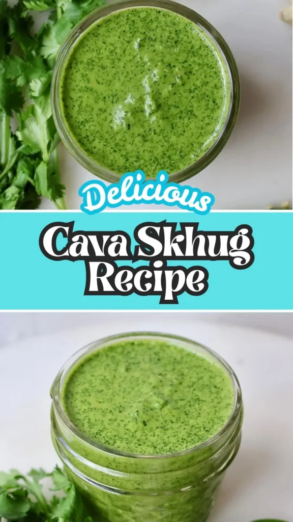 Copycat Cava Skhug Recipe